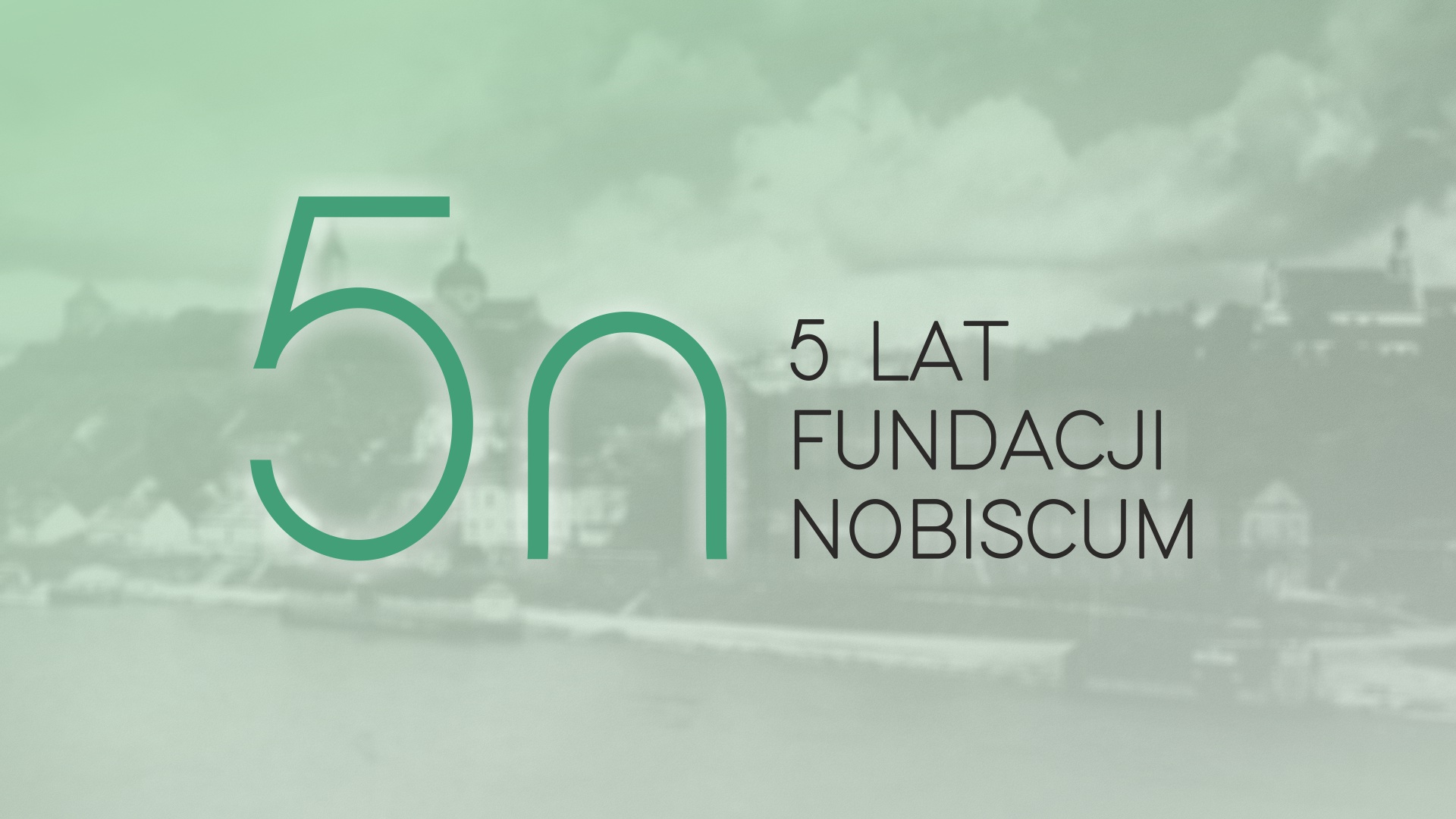 5 lat Fundacji Nobiscum